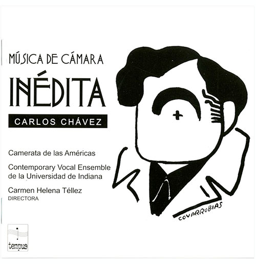 Música de Cámara Inédita. Carlos Chávez