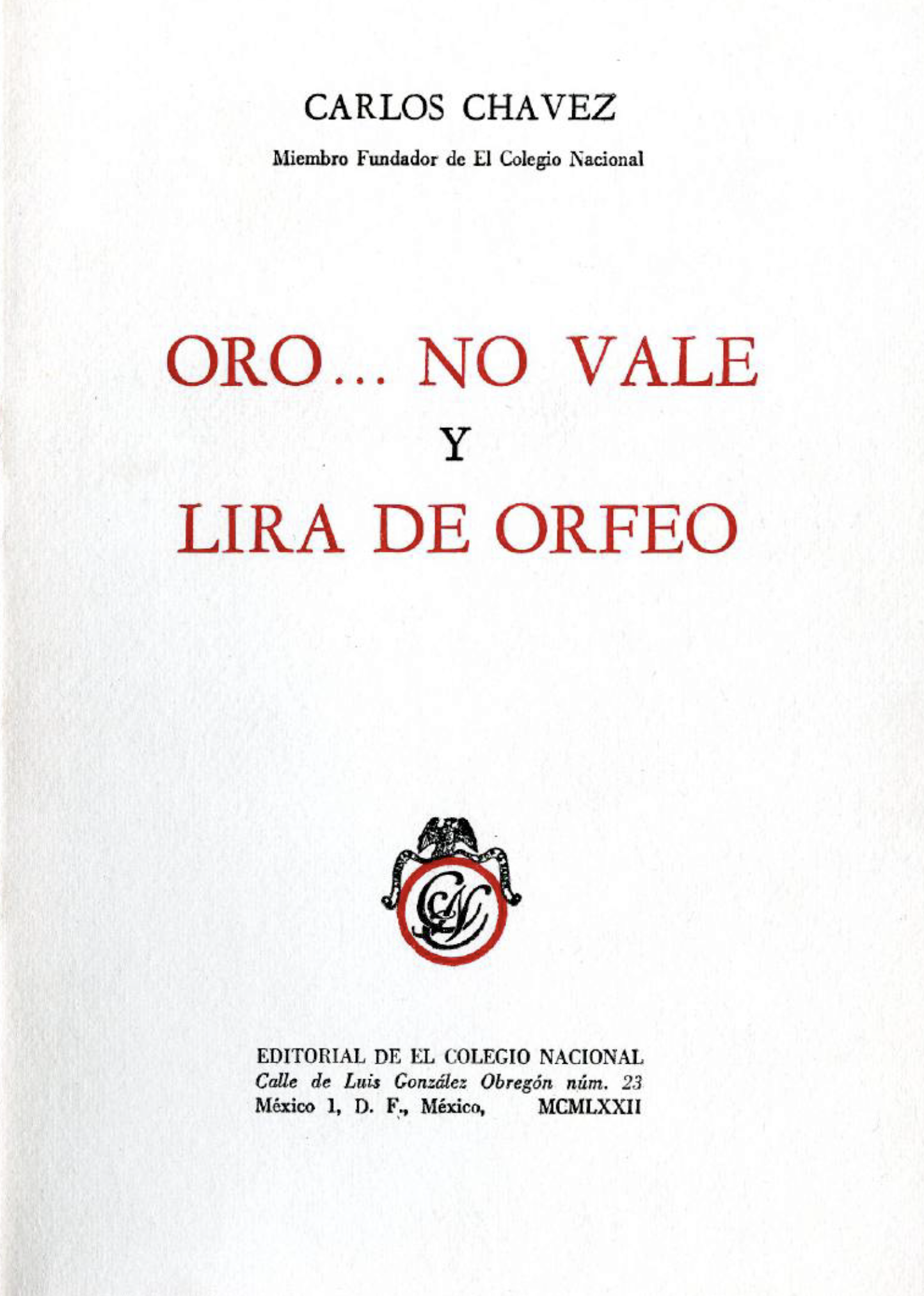 Oro... no vale Lira de Orfeo