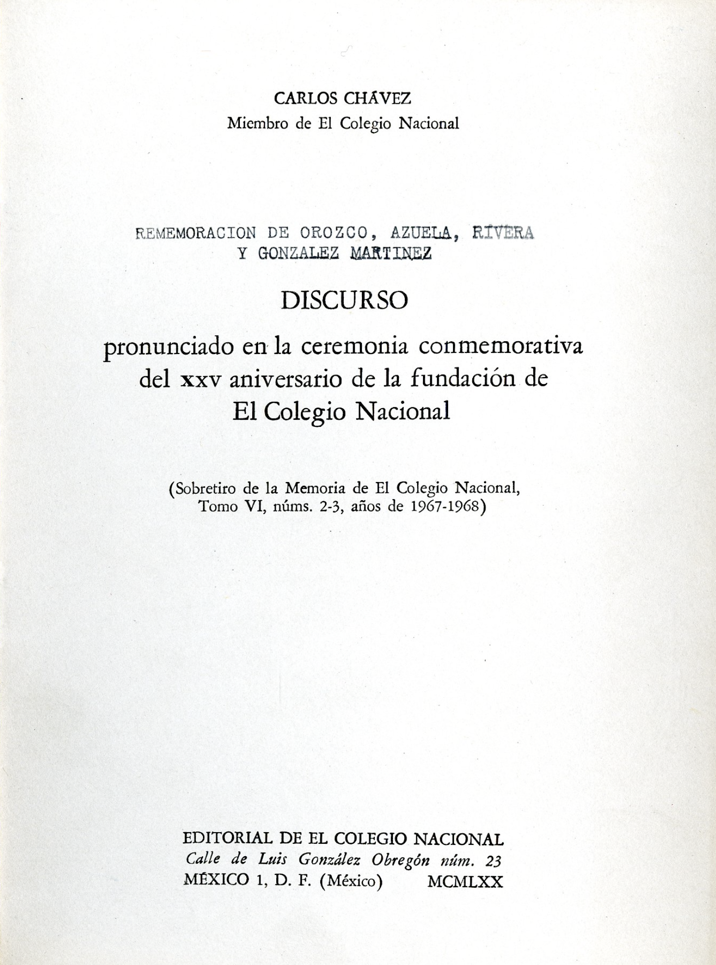 Rememoración de Orozco, Azuela, Rivera y González Martínez
